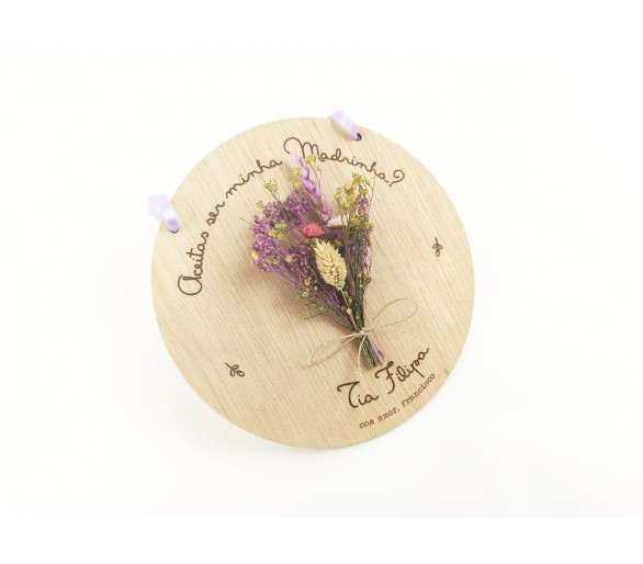 Convite para madrinha, padrinhos de batismo - placa de madeira personalizada e decorada com flores preservadas
