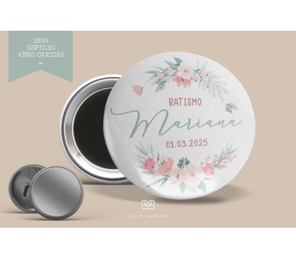 Lembrança Dulce - tema floral delicado - IMAN, ESPELHO ou ABRE-CARICAS