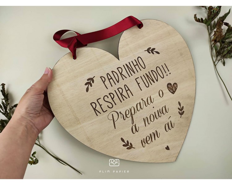 Placa coração em madeira - mensagem noiva