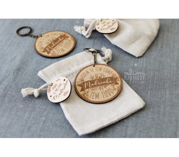 Porta-chaves MDF Madrinha "quem tem" + saco