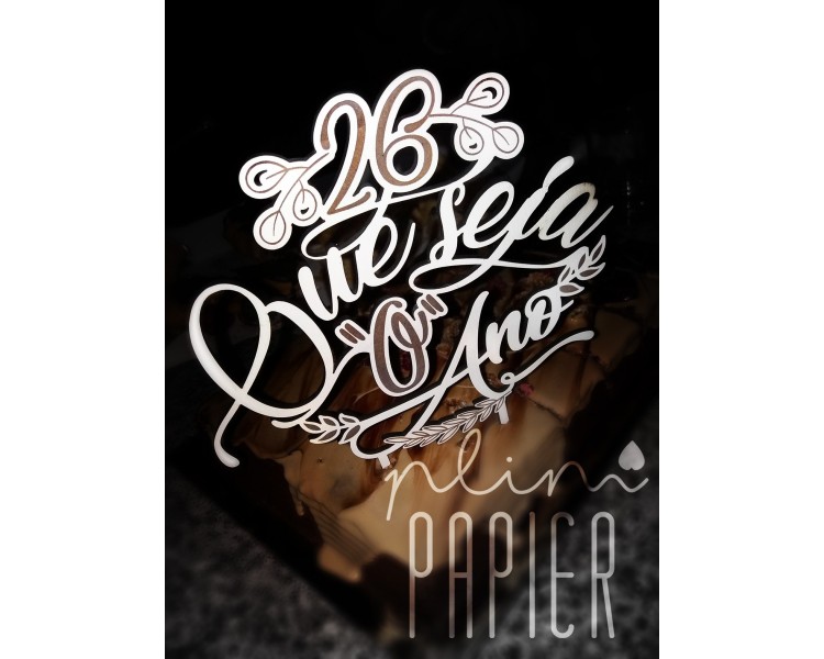 Topo de bolo -que seja o ano