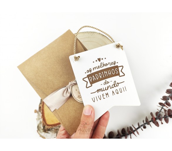 mini placa Os MELHORES PADRINHOS + embalagem com etiqueta de madeira